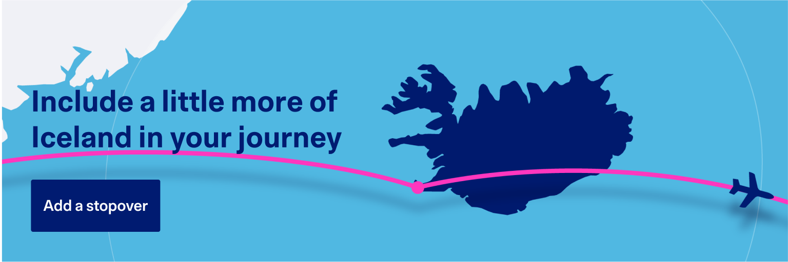 Blue image with a map of Iceland and text that reads: Include a little more of Iceland in your journey. Add a Stopover